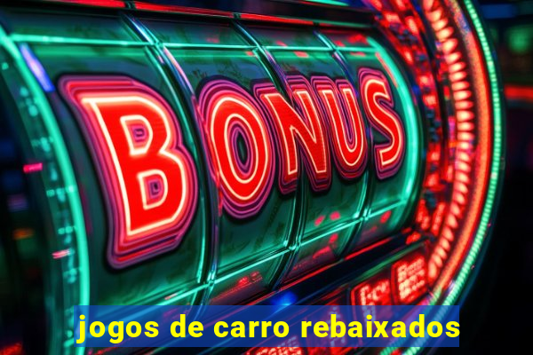 jogos de carro rebaixados